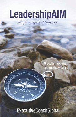 Leadership AIM: Align. Inspire. Measure. - MacLeod, Nance; Lutchin, Alexander; Cabral, Sandra