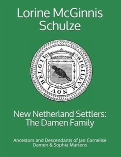 New Netherland Settlers - Mcginnis Schulze, Lorine