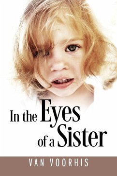 In the Eyes of a Sister - Voorhis, van