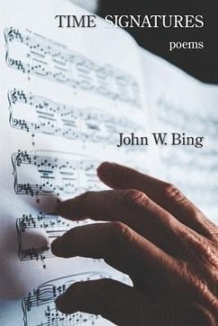 Time Signatures - Bing, John W.