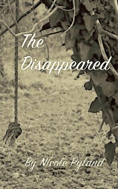 The Disappeared - Pyland, Nicole