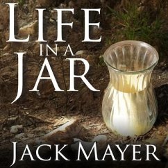 Life in a Jar Lib/E - Mayer, Jack