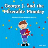 George J. and the Miserable Monday