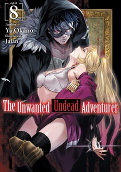 Cover The Unwanted Undead Adventurer: Volume 8 (eBook, ePUB)