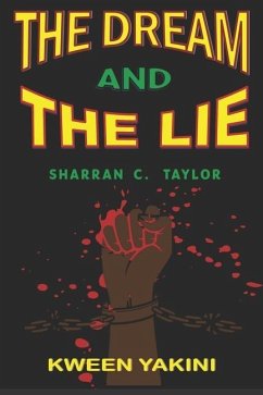 The Dream And The Lie - Taylor, Sharran C