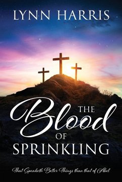 The Blood of Sprinkling - Harris, Lynn