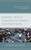 Martial Arts in Indonesian Cinema and Television