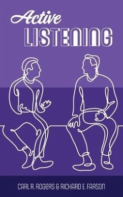 Active Listening - Rogers, Carl R.; Farson, Richard Evans