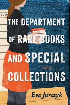 The Department of Rare Books and Special Collections - Jurczyk, Eva