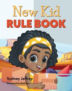 New Kid Rule Book - Jeffrey, Sydney; Young Authors Publishing