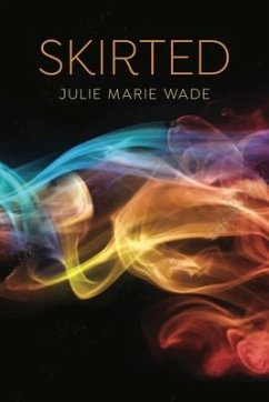 Skirted - Wade, Julie Marie
