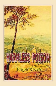 Harmless Poison - Brown, Roger