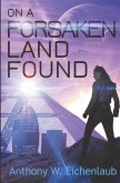 On a Forsaken Land Found: Colony of Edge Novella Book 3