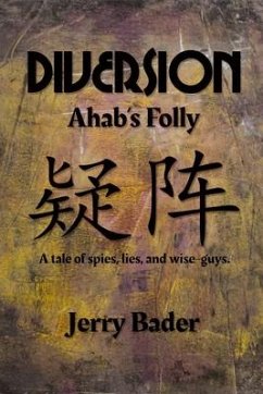 Diversion: Ahab's Folly - Bader, Jerry