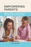 Empowering Parents: Meeting Children's Learning Needs in the Kindergarten and Primary Years