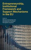 Entrepreneurship, Institutional Framework and Support Mechanisms in the EU