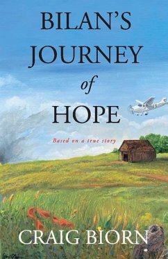 Bilan's Journey of Hope - Biorn, Craig