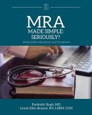 MRA Made Simple: Seriously? (Medical Risk Adjustment and Compliance)