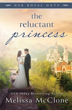 The Reluctant Princess - Mcclone, Melissa