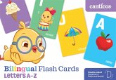 Canticos Bilingual Flash Cards: Letters A-Z