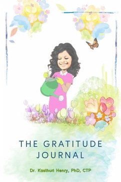 The Gratitude Journal - Henry, Kasthuri