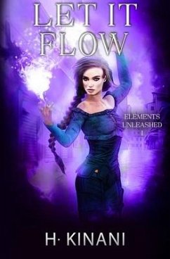 Let It Flow: A witch's coming of age - Kinani, H.
