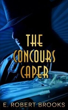 The Concours Capers - Brooks, E. Robert