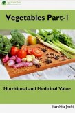 Vegetable Part-1: Nutritional and Medicinal Value (eBook, ePUB)