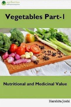 Vegetable Part-1: Nutritional and Medicinal Value (eBook, ePUB) - Joshi, Harshita