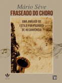 Fraseado do choro (eBook, ePUB)