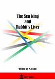 The Sea King and Rabbit's Liver (eBook, ePUB)