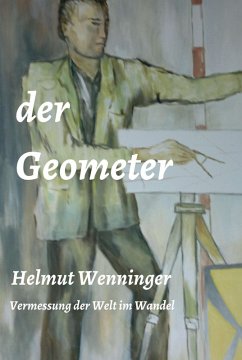 der Geometer (eBook, ePUB) - Wenninger, Helmut