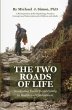 The Two Roads of Life (eBook, ePUB) - Bild 1