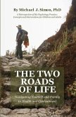 The Two Roads of Life (eBook, ePUB)