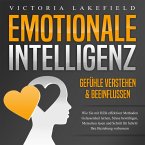 Emotionale Intelligenz - Emotionen kontrollieren & verstehen (MP3-Download)