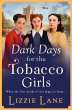 Dark Days for the Tobacco Girls (eBook,... - Bild 1