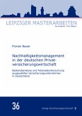 Nachhaltigkeitsmanagement in der deutschen Privatversicherungswirtschaft