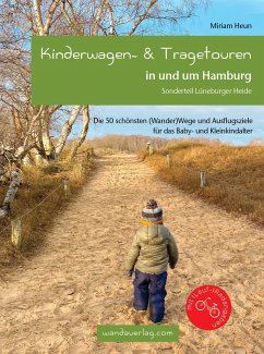 Kinderwagen- & Tragetouren in und um Hamburg - Heun, Miriam