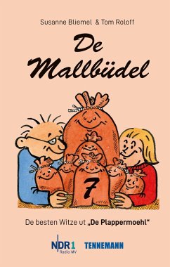 De Mallbüdel 7 - Bliemel, Susanne;Roloff, Tom