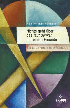 Nichts geht über das laut denken mit einem Freunde - Höhmann, Hans-Hermann