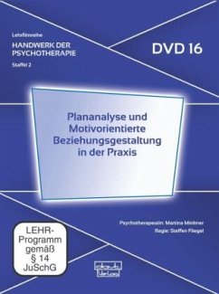 Plananalyse und Motivorientierte Beziehungsgestaltung in der Praxis. Staffel.2.16, DVD