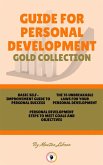 Basic self-improvement guide to personal success - personal development - the 76 unbreakable laws for your personal development (3 books) (eBook, ePUB)