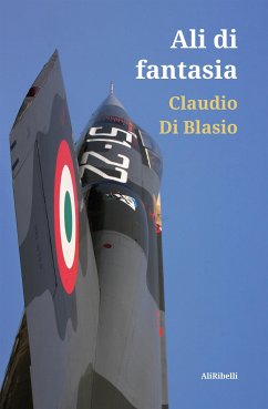 Ali di fantasia (eBook, ePUB) - Di Blasio, Claudio