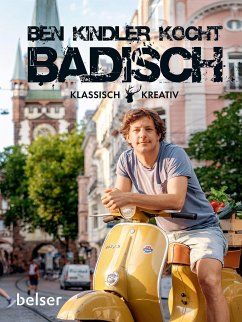 Ben Kindler kocht badisch - Kindler, Ben