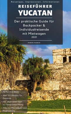 Reiseführer Yucatan (eBook, ePUB) - Runck, Robin