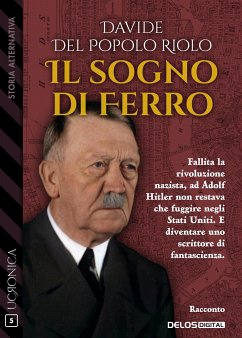 Il sogno di ferro (eBook, ePUB) - Del Popolo Riolo, Davide