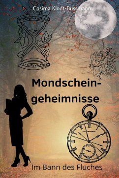 Mondscheingeheimnisse (eBook, ePUB) - Klodt-Bussmann, Cosima