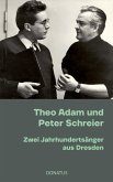 Theo Adam und Peter Schreier