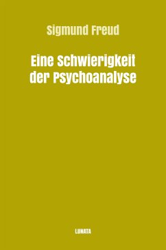 Eine Schwierigkeit der Psychoanalyse (eBook, ePUB)