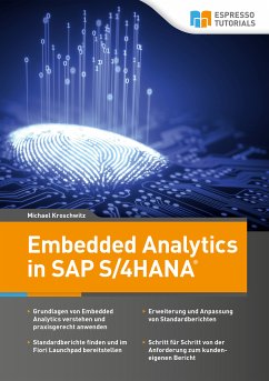 Embedded Analytics in SAP S/4HANA (eBook, ePUB) - Kroschwitz, Michael